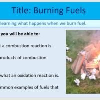 Year-7 Chemistry Chemical Reactions-Burning Fuels Lesson Objectives