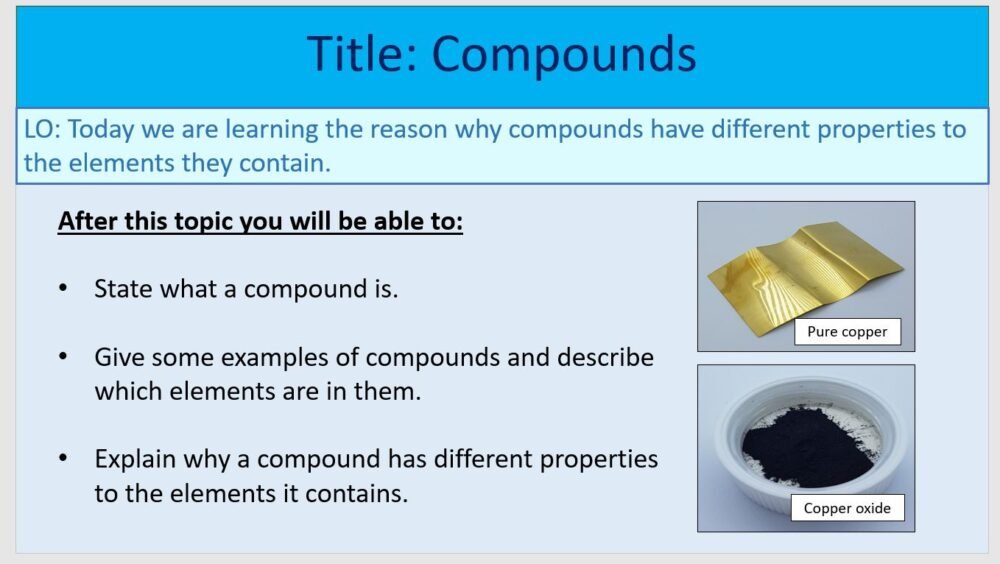 Year-7 Elements Atoms and Compounds-Compounds Lesson Objectives