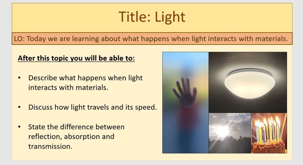 Year-7 Physics Light - Light Lesson Objectives