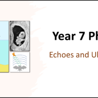 Year-7 Physics Sound - Echoes and Ultrasound Title