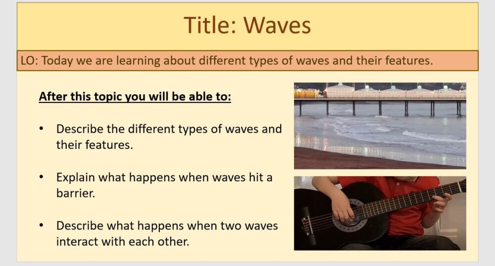 Year-7 Physics Sounds - Waves Lesson Objectives